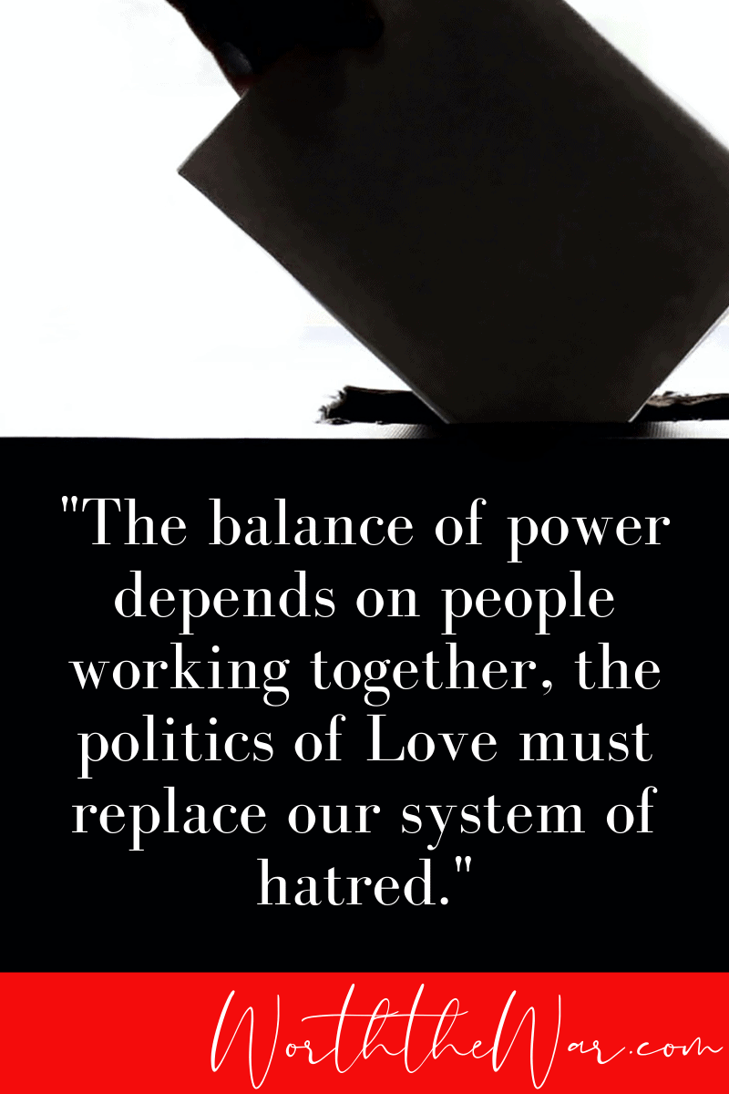 Love And Politics Can Mix! - Join Us As We ReThink Love - WorththeWar